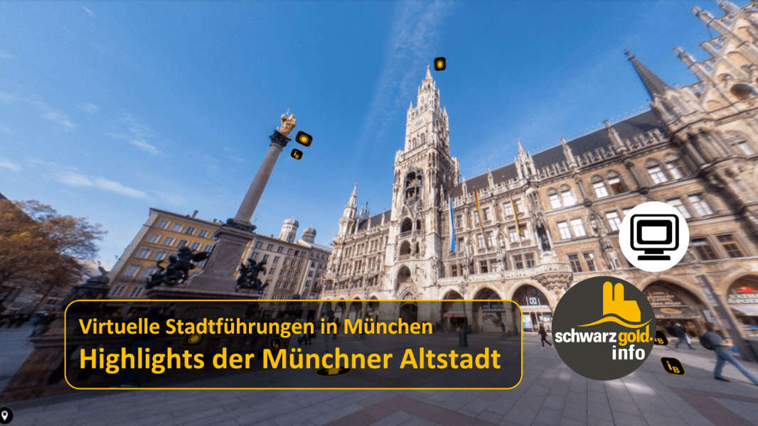 Virtuelle Stadtführungen in München von schwarzgold.info