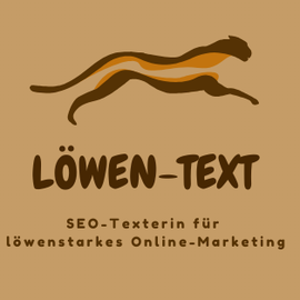 LÖWEN-Text – SEO-Texterin München in München