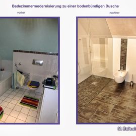 Vorher- / Nachher - Beispiel einer Badezimmermodernisierung mit "walk in" Dusche