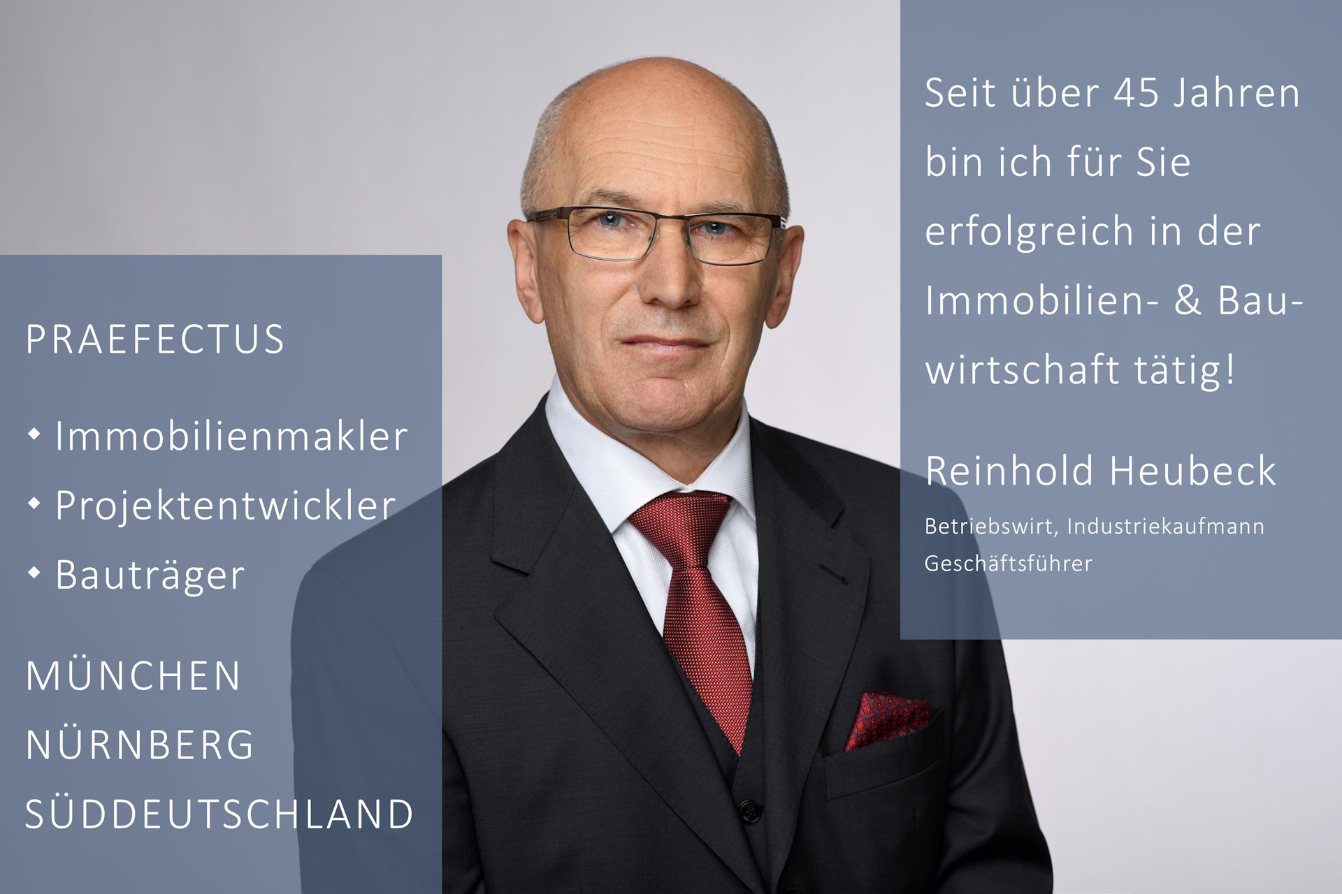 Reinhold Heubeck, Betriebswirt, Industriekaufmann, Gesch&auml;ftsf&uuml;hrer | PRAEFECTUS Projektbau  -entwicklungs GmbH