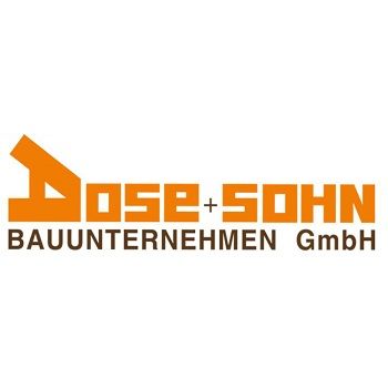 Dose + Sohn Bauunternehmen GmbH