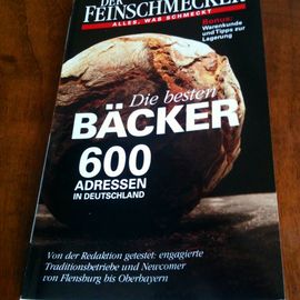 Einer der 600 besten B&auml;cker Deutschlands, schreibt das Magazin DER FEINSCHMECKER 2013
