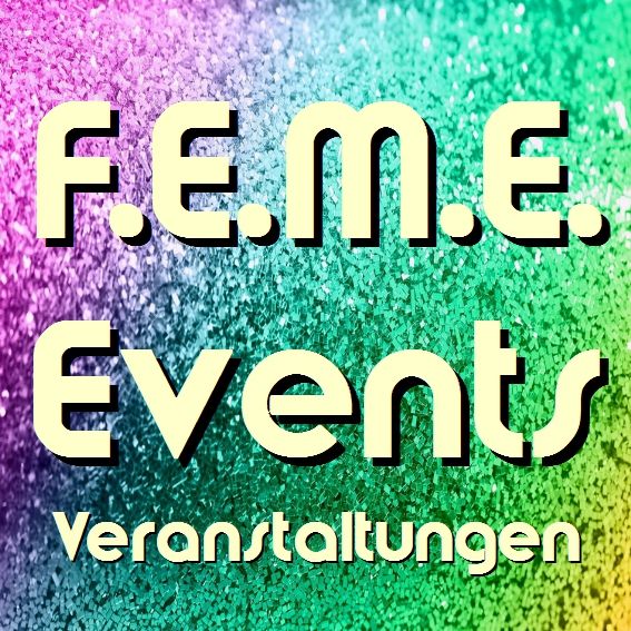 F.E.M.E.-Events