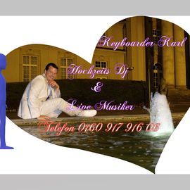 Alleinunterhalter NRW und DJ NRW Keyboarder Karl - Telefon 0160 917 916 06