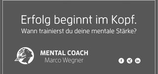 Bild zu Mental Coach Marco Wegner M.A. Counselling (HS)