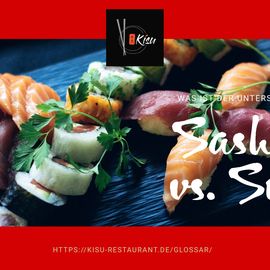 Was ist der Unterschied zwischen Sushi vs Sashimi - Kisu. 
Die Frage wird hier ausführlich beantwortet. 
https://kisu-restaurant.de/glossar/was-ist-der-unterschied-zwischen-sashimi-und-sushi/