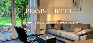 Bild zu Praxis Hofer - Systemische Sozialtherapie & Soziotherapie