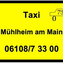 Taxi Mühlheim am Main
0610873300