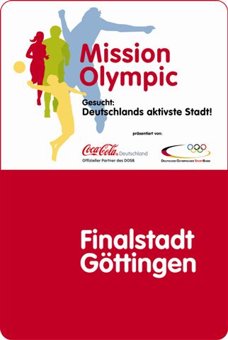 2009 ist Göttingen Finalstadt beim bundesweiten Städtewettbewerb Mission Olympic, Gesucht "Aktivste Stadt Deutschlands"
