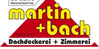Nutzerfoto 1 Martin + Bach GmbH & Co. KG Dachdeckerei + Zimmerei
