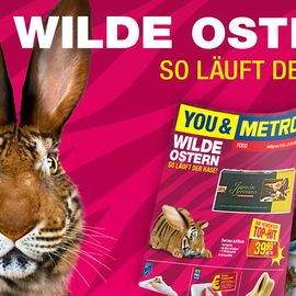 You &amp; Metro: Wilde Ostern.
