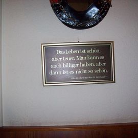 Sinnspruch in der Gaststube vom Gasthaus Staude