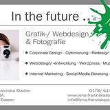 In the future... Grafikdesign, Webdesign, Fotografie, Online Marketing Coaching in Zossen in Brandenburg