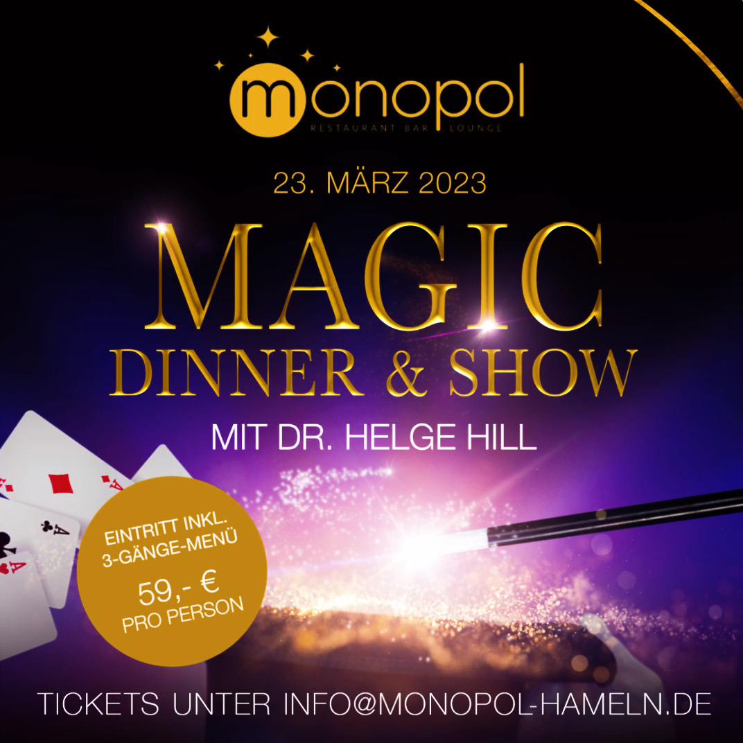 Magic Dinner am 23.03.23 im Monopol Hameln