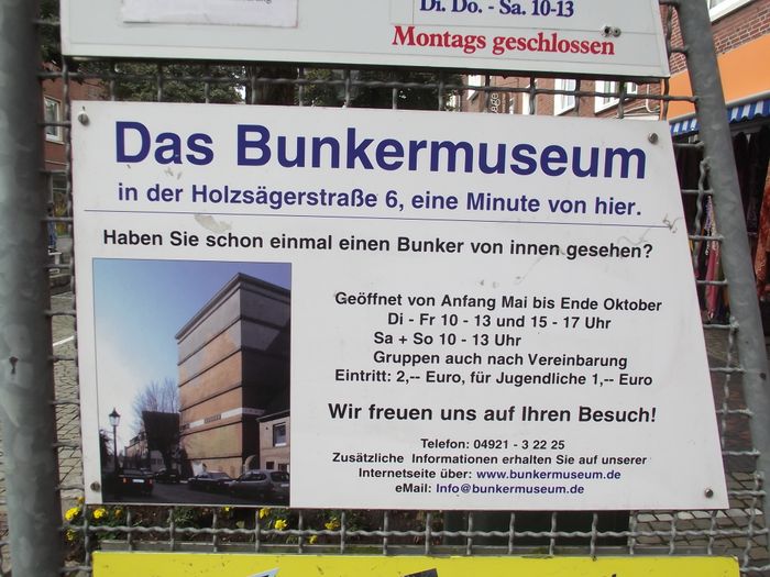Bunkermuseum - natürlich auch Montags geschlossen!