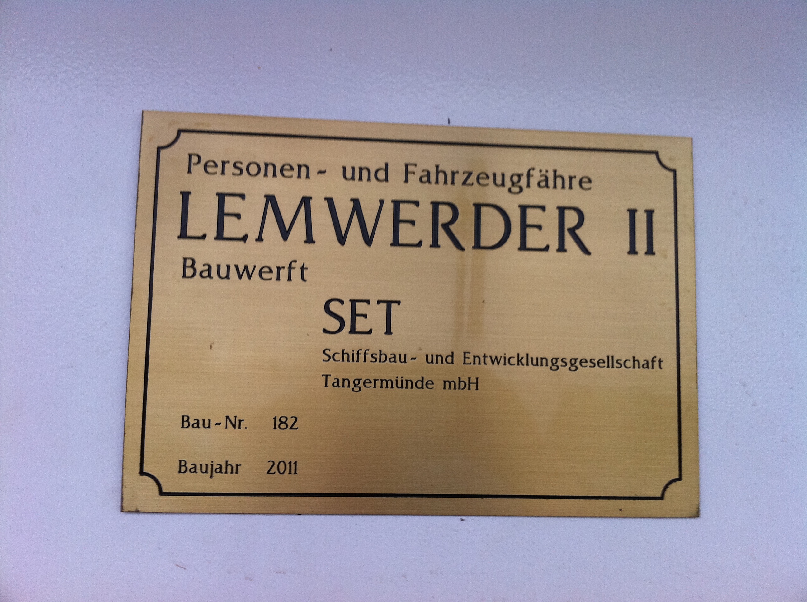 Weserfähre &quot;Lemwerder II&quot; Infoschild der SET zum Neubau von 2011
