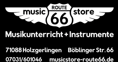 Musicstore Route66 / Private Musikschule & Musikladen in Holzgerlingen