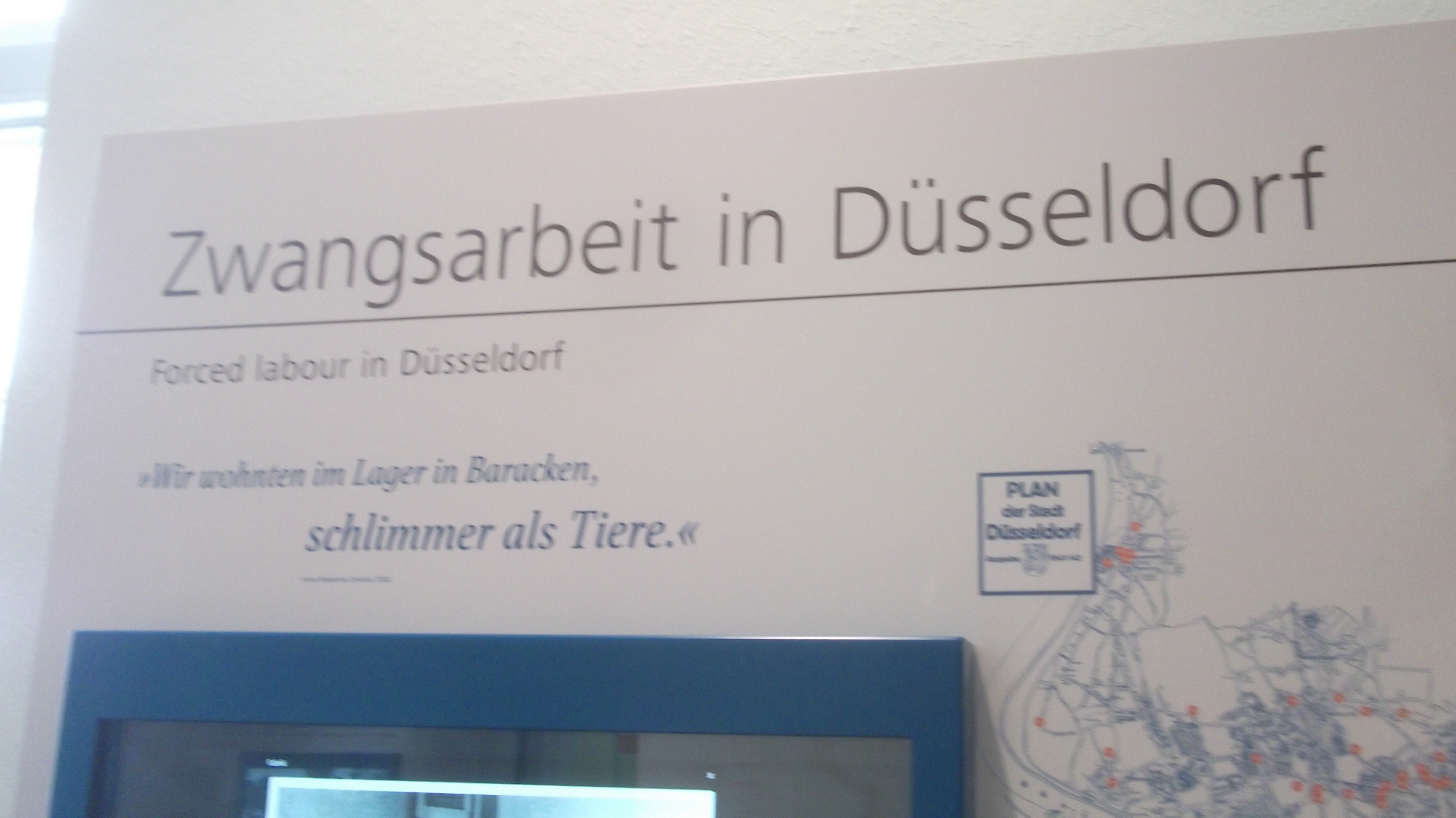 Zwangsarbeit - Darstellung f&uuml;r D&uuml;sseldorf - mit einem individuellen Kommentar dazu