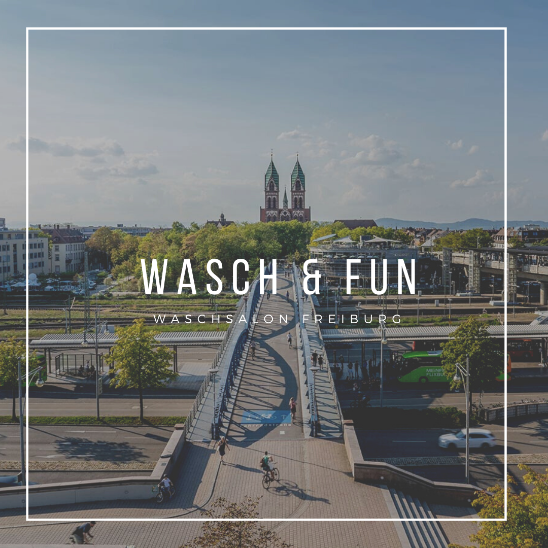 Wasch &amp; Fun Waschsalon Freiburg