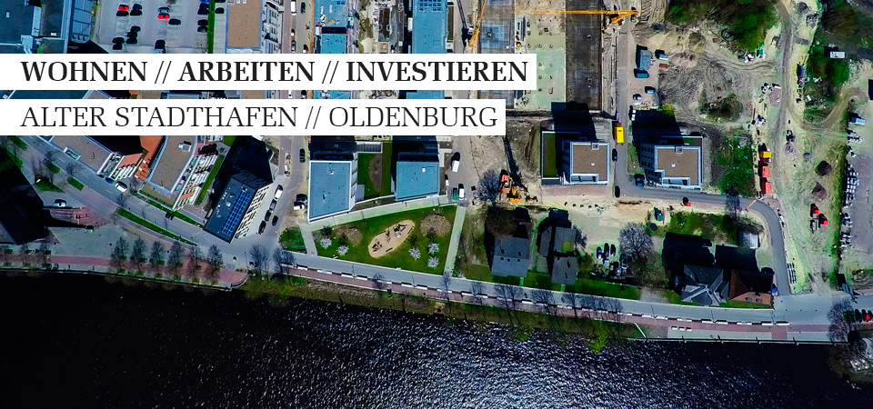 Wohnen, Investieren, Arbeiten am Alten Stadthafen in Oldenburg.