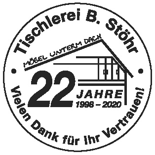 Seit 22 Jahren Tischlerei B.Stöhr