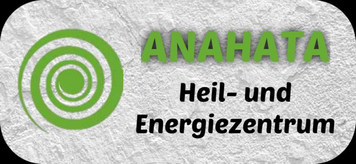 ANAHATA Heil und Energiezentrum