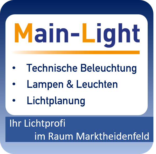Main Light I LED Lampen, Leuchten, Lichtplanung und Beleuchtung für Mainfranken