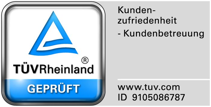 Wir lassen unsere Kundenzufriedenheit durch den TÜV Rheinland überprüfen