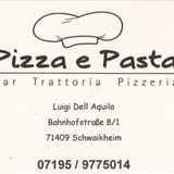 Pizza e pasta Inh.Luigi Dell Aquila in Schwaikheim
