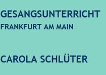 Bild zu Gesangsunterricht - Carola Schlüter - Sopranistin Frankfurt am Main