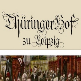 Thüringer Hof zu Leipzig in Leipzig