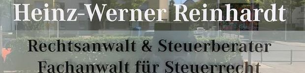 Bild zu Heinz-Werner Reinhardt Rechtsanwalt & Steuerberater Fachanwalt für Steuerrecht