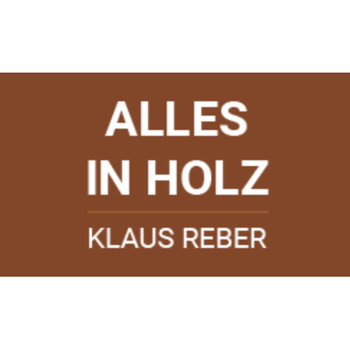 Logo von Alles in Holz Klaus Reber in Gaildorf