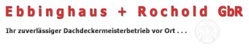 Logo von Dachdeckermeisterbetrieb & Bedachungen aller Art - Ebbinghaus & Rochold GbR in Remscheid