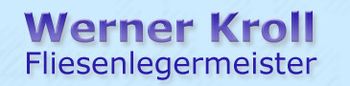 Logo von Werner Kroll Fliesenlegermeister in Bonn