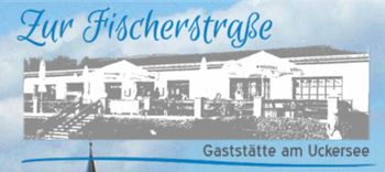 Logo von Zur Fischerstraße - Gaststätte am Uckersee - Inh. Anke Menge-Weiher in Prenzlau