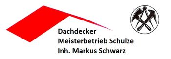 Logo von Dachdecker Meisterbetrieb Schulze Inh.Markus Schwarz in Wolfsburg