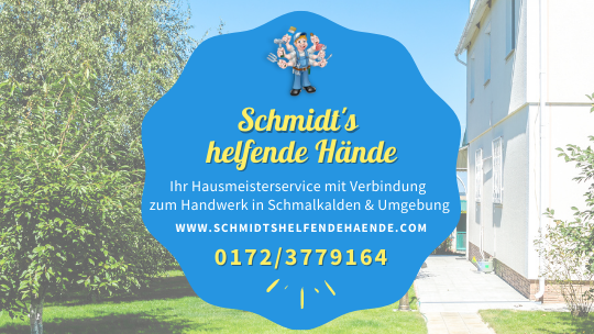 Schmidt´s helfende Hände - Hausmeisterservice Schmalkalden